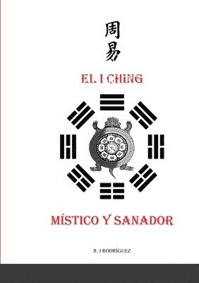 El I Ching mstico y sanador 1