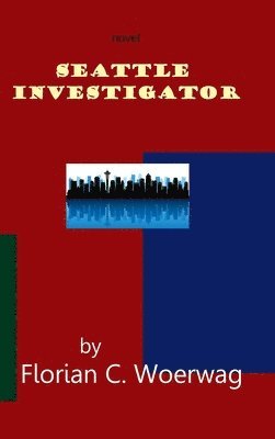 bokomslag Seattle Investigator Novel