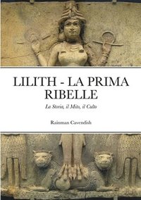 bokomslag Lilith - La Prima Ribelle