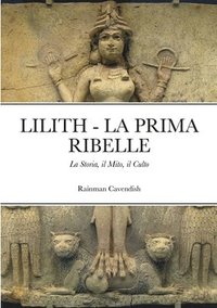 bokomslag Lilith - La Prima Ribelle