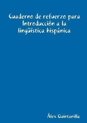Cuaderno De Refuerzo Para Introduccion a La Linguistica Hispanica 1