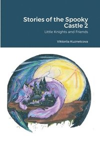 bokomslag Stories of the Spooky Castle 2