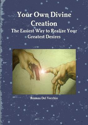 Your Own Divine Creation 1