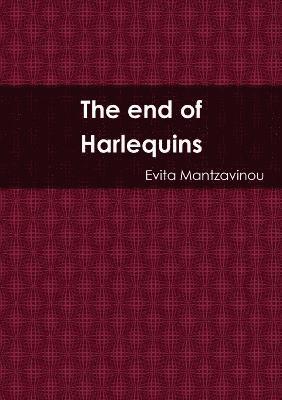 bokomslag End of Harlequins