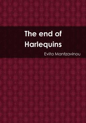 bokomslag The End of Harlequins