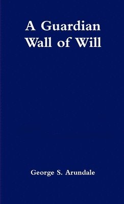 bokomslag Guardian Wall of Will