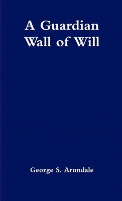 A Guardian Wall of Will 1