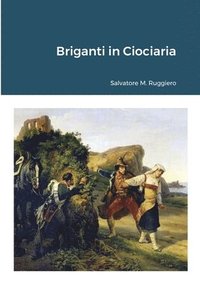 bokomslag Briganti in Ciociaria