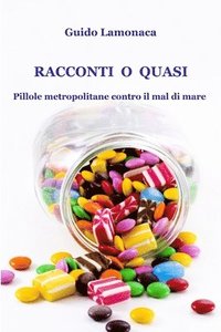 bokomslag Racconti O Quasi Pillole Metropolitane Contro Il Mal Di Mare