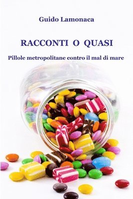 Racconti O Quasi Pillole Metropolitane Contro Il Mal Di Mare 1