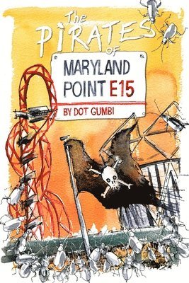 Dot Gumbi - Pirates of Maryland Point, Häftad