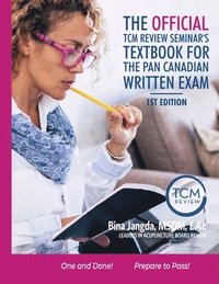 bokomslag The Official TCM Review Seminar's Textbook for the Pan Canadian Written Exam