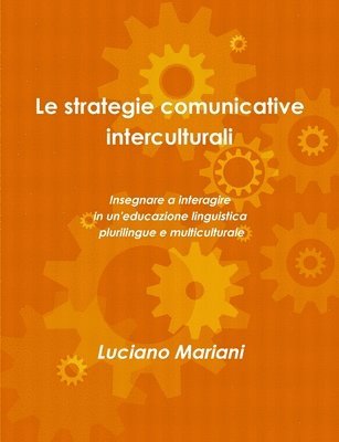 bokomslag Le Strategie Comunicative Interculturali