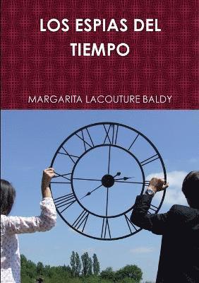 LOS Espias Del Tiempo 1