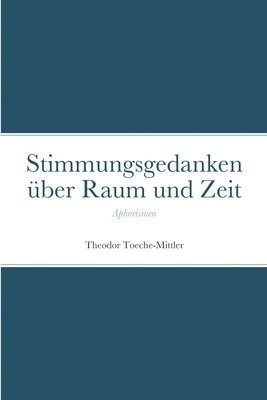 Stimmungsgedanken ber Raum und Zeit 1