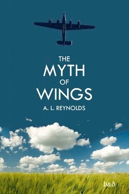 A L Reynolds - Myth Of Wings, Häftad