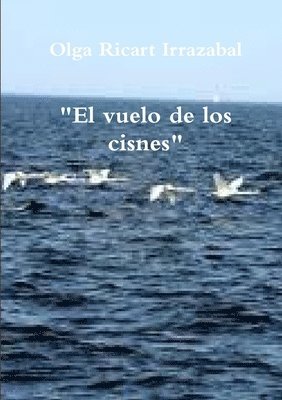 bokomslag El vuelo de los cisnes