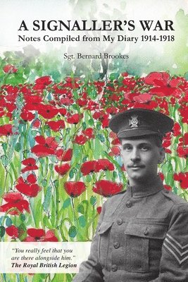 bokomslag A Signaller's War: Notes Compiled from My Diary 1914-1918