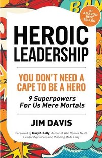 bokomslag Heroic Leadership