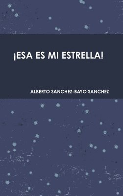 bokomslag ¡Esa Es Mi Estrella!
