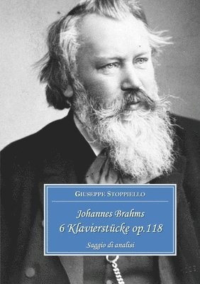 bokomslag Johannes Brahms 6 Klavierstucke Op.118 Saggio Di Analisi