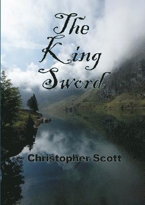 Christopher Scott - King Sword, Häftad