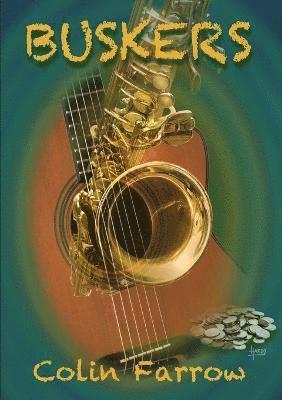 Colin Farrow - Buskers, Häftad