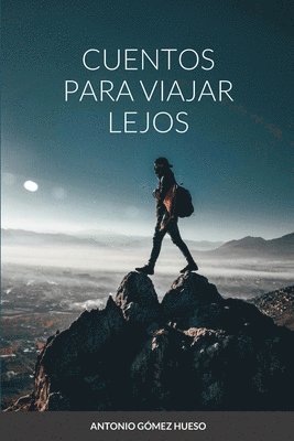 bokomslag Cuentos para viajar lejos