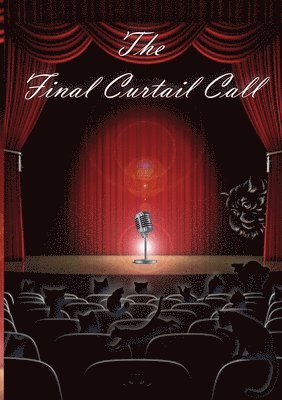 The Final Curtail Call 1