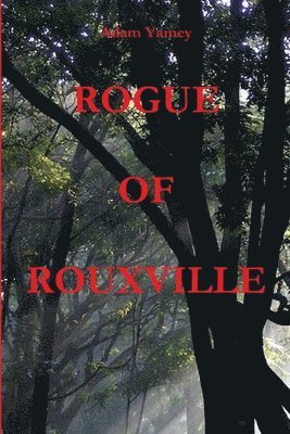 bokomslag Rogue of Rouxville