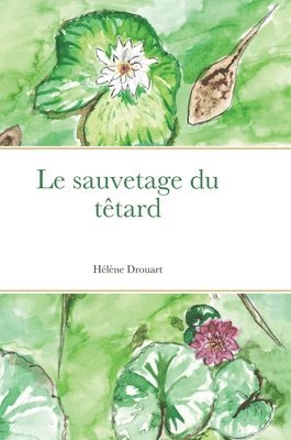 bokomslag sauvetage du têtard