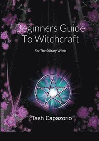 bokomslag Beginners Guide To Witchcraft
