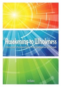 bokomslag Awakening to Wholeness