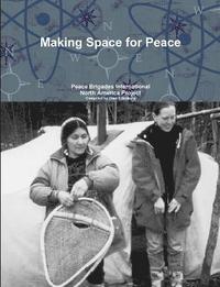 bokomslag Making Space for Peace