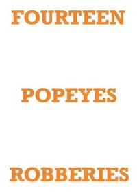 bokomslag Fourteen Popeyes Robberies