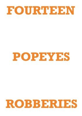 Mark Staniforth - Fourteen Popeyes Robberies, Häftad