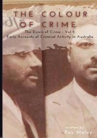 bokomslag The Colour of Crime - The Dawn of Crime Volume 5