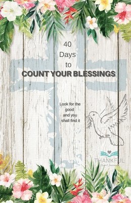 Sue Mitchell - 40 days to Count your Blessings, Häftad