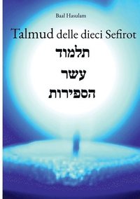 bokomslag Talmud delle dieci Sefirot