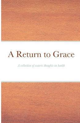 Return to Grace