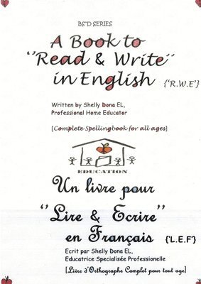 A Book to 'Read & Write' in English {'R.W.E'} - Un Livre Pour 'Lire & Ecrire' En Francais {'L.E.F'} 1