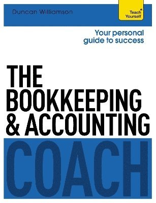 Duncan Williamson - Bookkeeping and Accounting Coach: Teach Yourself, Häftad