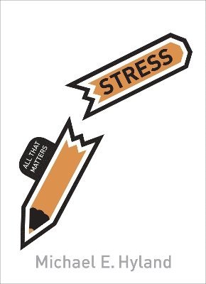 Stress: All That Matters 1