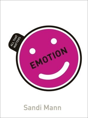 Sandi Mann - Emotion: All That Matters, Häftad
