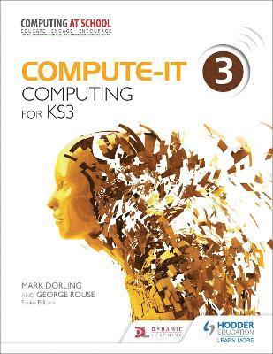 bokomslag Compute-IT: Student's Book 3 - Computing for KS3