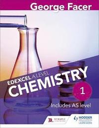 bokomslag George Facer's Edexcel A Level Chemistry Student Book 1