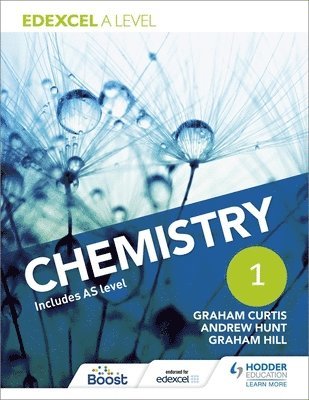 Andrew Hunt, Graham Curtis, Graham Hill - Edexcel A Level Chemistry Student Book 1, Häftad