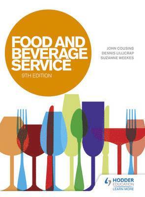Food and Beverage Service, 9th Edition 1