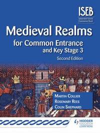 bokomslag Medieval Realms for Common Entrance and Key Stage 3 2nd edition