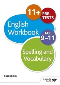 bokomslag Spelling & Vocabulary Workbook Age 9-11